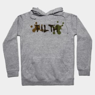 filth Hoodie